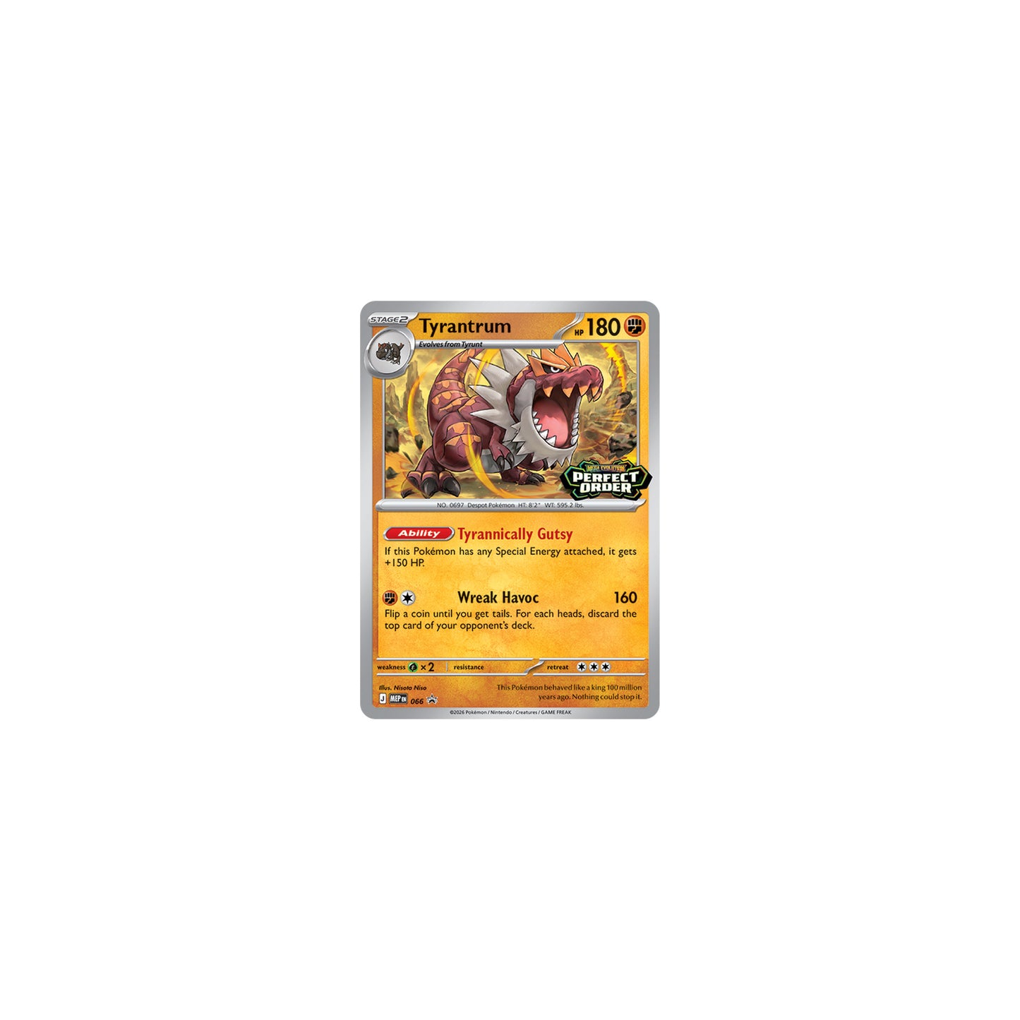 Perfect Order promo card Tyrantrum MEP 066 — Stage 2 Fighting-type, HP 180, Tyrannically Gutsy ability and Wreak Havoc attack, one of four possible pulls from the Build & Battle Box
